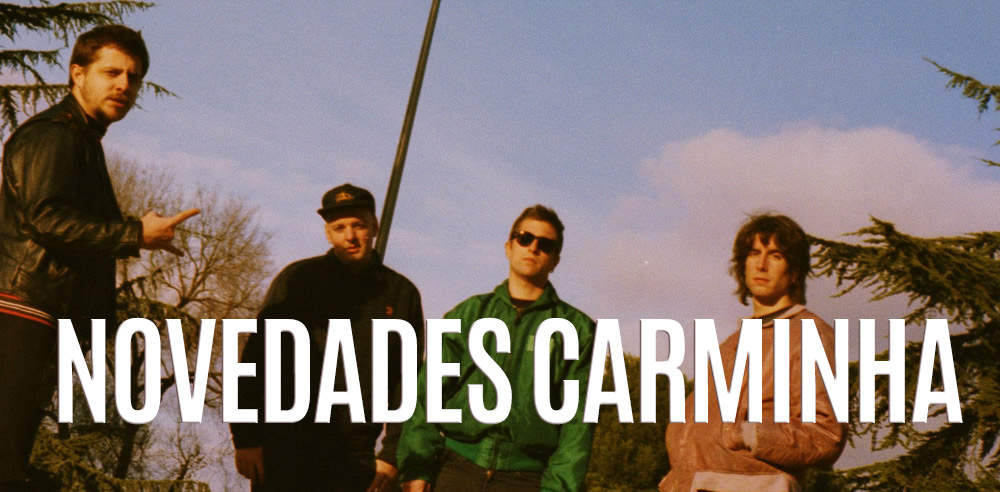 Novedades Carminha - Conexión Valladolid Festival 2020